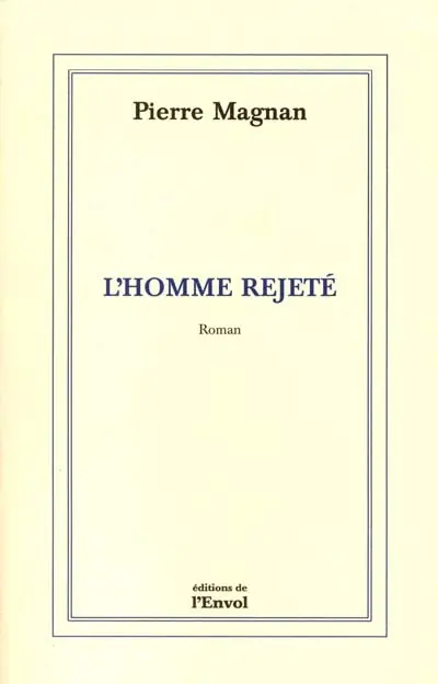 L'homme rejeté