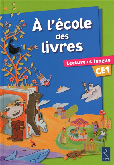 A l'école des livres Lecture et Langue Ce1