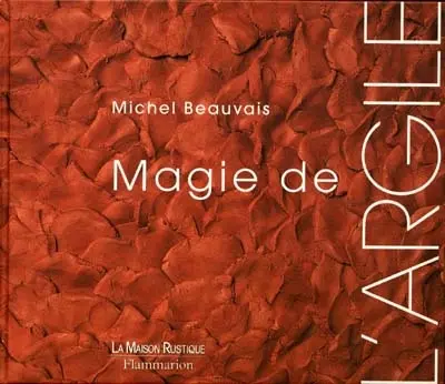 Magie de l'argile