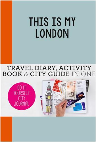 This is my London : Do it yourself City Journal
