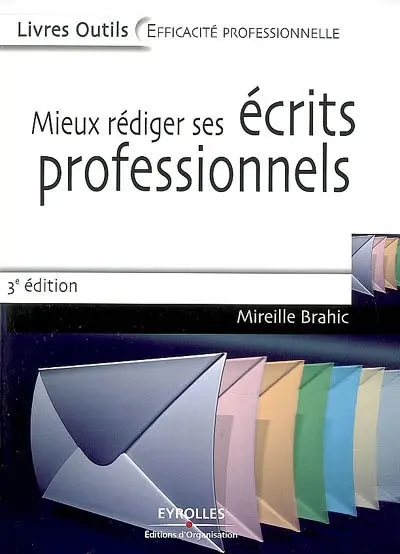 Mieux rédiger ses écrits professionnels