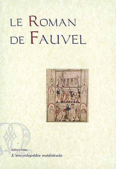 Le roman de Fauvel : texte original en ancien français : manuscrit 2139 BNF