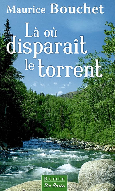 Là où disparaît le torrent