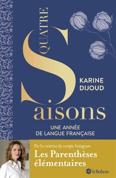 Quatre saisons : une année de langue française