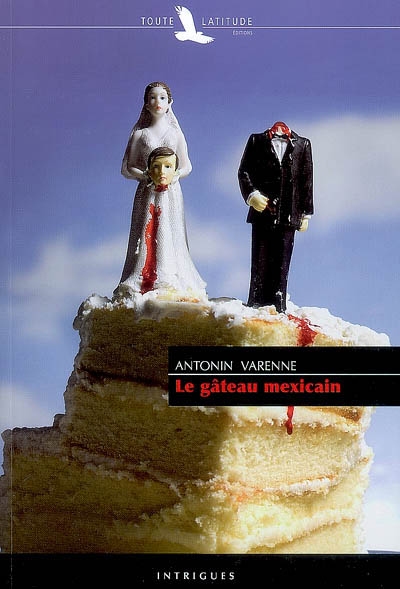 Le gâteau mexicain : policier