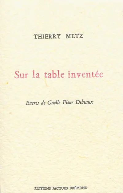 Sur la table inventée
