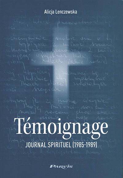 Témoignage : journal spirituel (1985-1989)