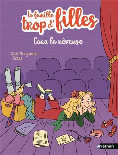 La famille trop d'filles. Cara la rêveuse