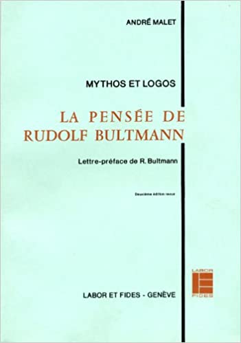 Mythos et logos : la pensée de Rudolf Bultmann