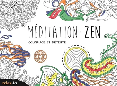Méditation zen : coloriage et détente