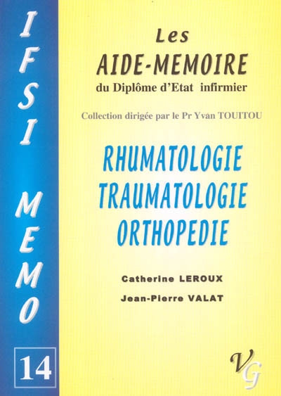 Rhumatologie, traumatologie, orthopédie : les aide-mémoire du diplôme d'Etat infirmier