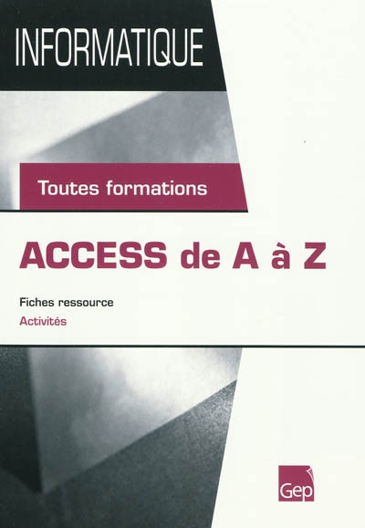 Access de A à Z : fiches ressource, activités : toutes formations