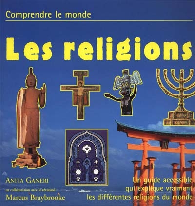 Les religions : un guide simple et clair pour comprendre le