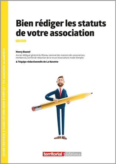 Bien rédiger les statuts de votre association