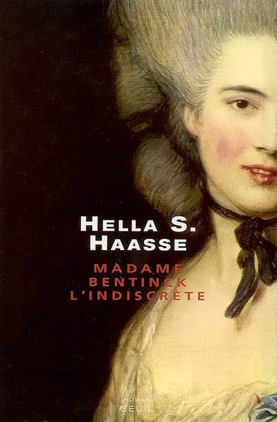 Madame Bentinck, l'indiscrète