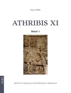 Athribis. Vol. 11. Archäologie im Repit-Tempel zu Athribis 2016-2019