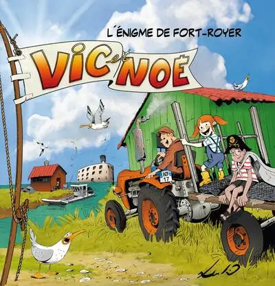 Vic et Noé. Vol. 8. L'énigme de Fort-Royer