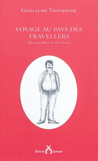 Voyage au pays des Travellers : Irlande, début du XXIe siècle