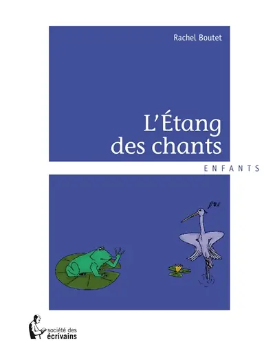 L'étang des chants