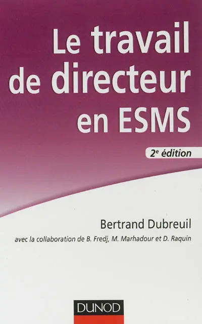 Le travail de directeur en ESMS
