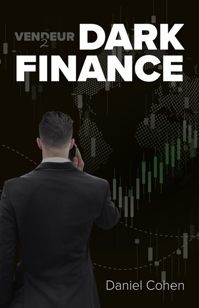 Vendeur 2 : Dark finance