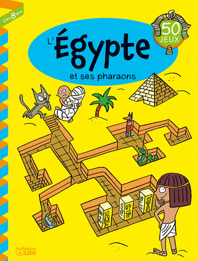 L'egypte et ses pharaons : 50 jeux