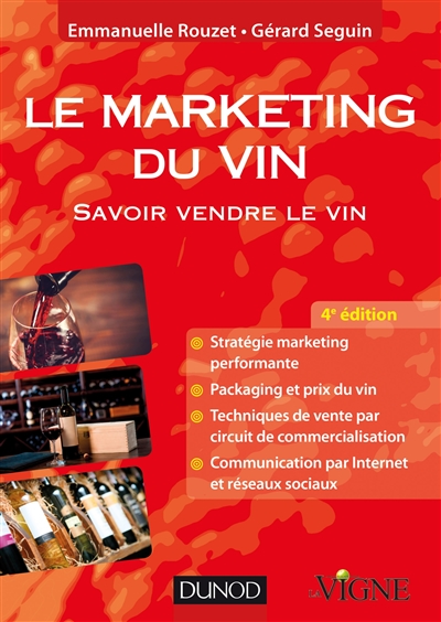 Le marketing du vin : savoir vendre le vin
