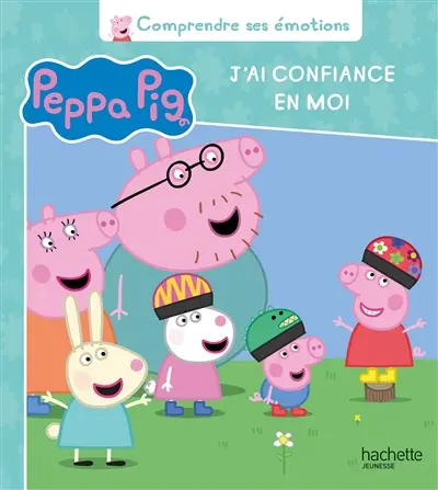 Peppa Pig. J'ai confiance en moi