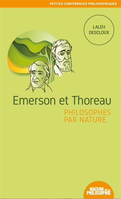Emerson et Thoreau : philosophes par nature