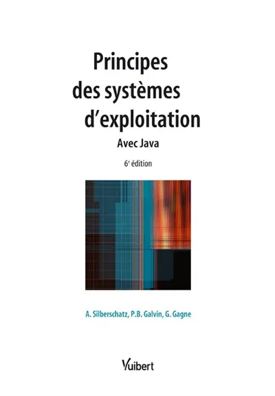 Principes des systèmes d'exploitation : avec Java