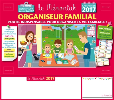 Organiseur familial, calendrier 2017 : l'outil indispensable pour organiser la vie familiale : 16 mois, septembre 2016 à décembre 2017