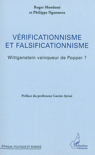 Vérificationnisme et falsificationnisme : Wittgenstein vainqueur de Popper ?