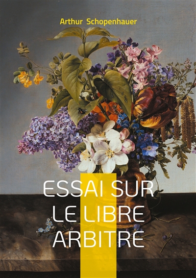 Essai sur le libre arbitre...