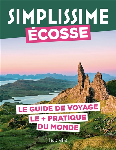 Simplissime : Ecosse : le...