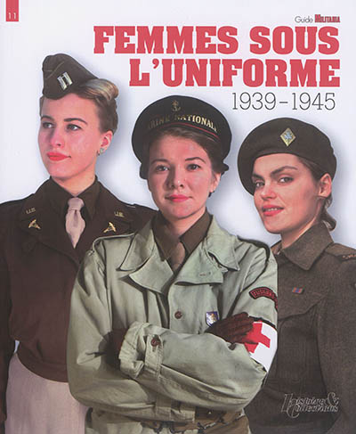 Femmes sous l'uniforme : 1939-1945