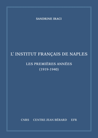 L'Institut français de Naples : les premières années (1919-1940)