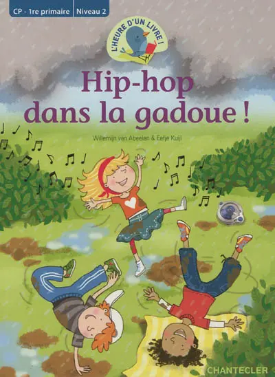 Hip-hop dans la gadoue : CP-1re primaire, niveau 2