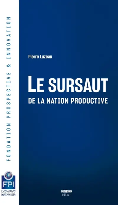 Le sursaut de la nation productive
