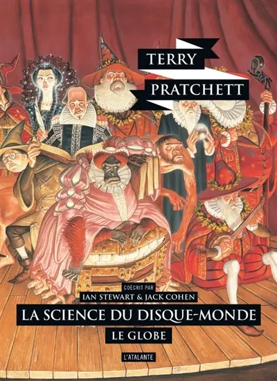 La science du Disque-monde. Vol. 2. Le globe