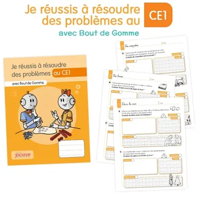 Je réussis à résoudre des problèmes au CE1 : avec Bout de Gomme Je réussis à résoudre des problèmes au CE1 : avec Bout de Gomme