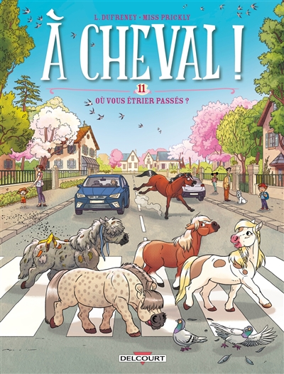 A cheval !. Vol. 11. Où vous étrier passés ?