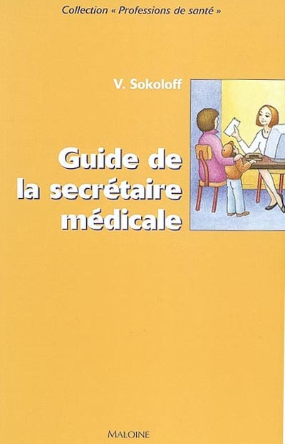 Guide de la secrétaire médicale