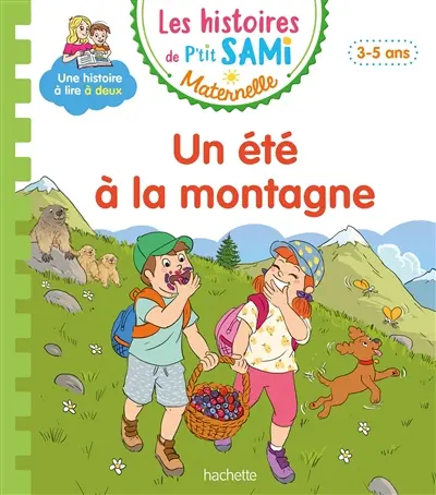 Les vacances à la montagne : 3-5 ans