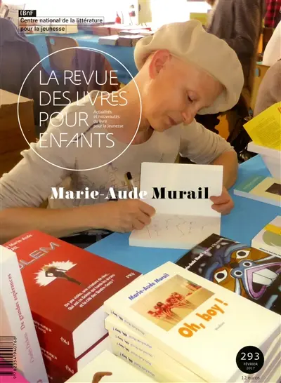 Revue des livres pour enfants (La), n° 293. Marie-Aude Murail