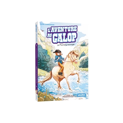 L'aventure au galop. Vol. 1. Le mustang sauvage