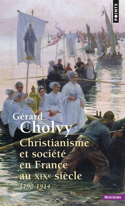 christianisme et société en france : 1790-1914