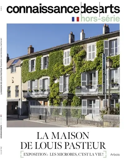 Maison de Louis Pasteur Maison de Louis Pasteur