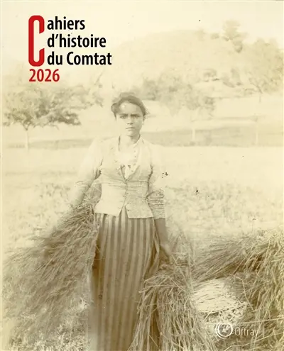 Cahiers d'histoire du Comtat 2026