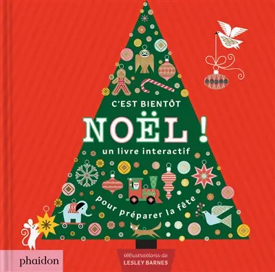 C'est bientôt Noël ! : un livre interactif pour préparer la fête