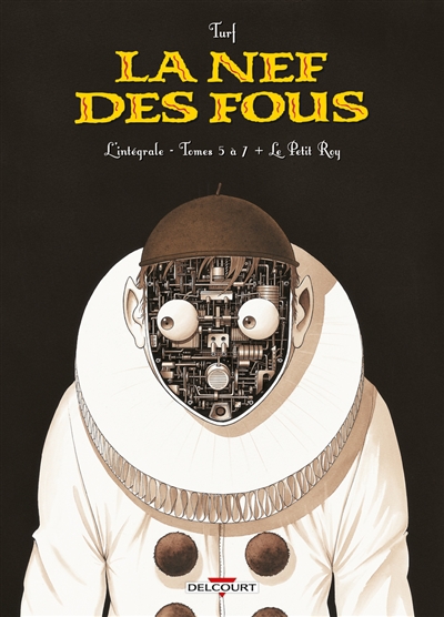 La nef des fous :...